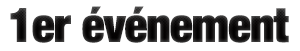 1er événement